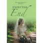 Expected End - Hardcover