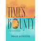 Time's Bounty: Rethinking Aging - Hardcover