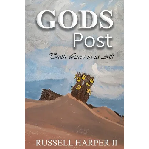 GODS POST Truth Lives in us All - Paperback