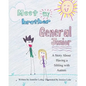 Meet My Brother General Junior: A Story About Having A Sibling With Autism - Paperback