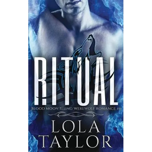Ritual: A Blood Moon Rising Werewolf Romance - Paperback