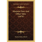 Marjorie Daw And Other Tales (1879) - Paperback