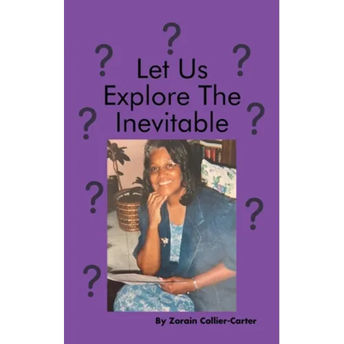 Let Us Explore the Inevitable - Paperback