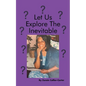 Let Us Explore the Inevitable - Paperback