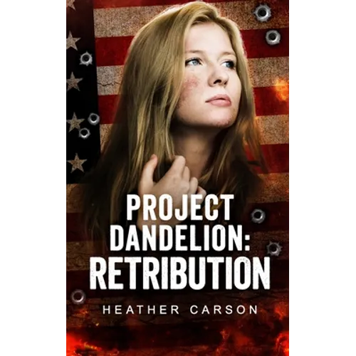 Project Dandelion: Retribution - Paperback