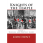 Knights of the Temple: Warfare and Earthly Glory - Paperback