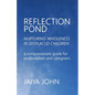 Reflection Pond: Nurturing Wholeness in Displaced Children - Paperback