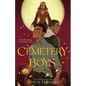 Cemetery Boys - Paperback