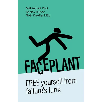 Faceplant: Free Yourself from Failure's Funk - Hardcover