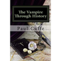 The Vampire through History - Paperback