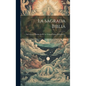 La Sagrada Biblia: Nuevamente Traducida De La Vulgata Latina Al Espanol... - Hardcover
