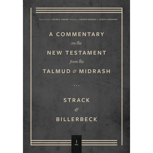Commentary on the New Testament from the Talmud and Midrash: Volume 1, Matthew - Hardcover