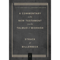 Commentary on the New Testament from the Talmud and Midrash: Volume 1, Matthew - Hardcover