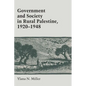 Government and Society in Rural Palestine, 1920-1948 - Paperback