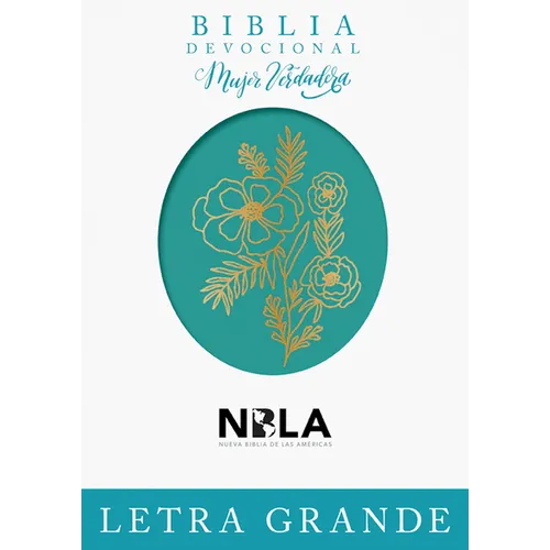 Biblia Devocional Mujer Verdadera Letra Grande Nbla: Duotono Aqua - Leather