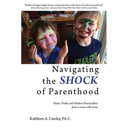 Navigating the Shock of Parenthood: Warty Truths and Modern Practicalities - from a mom with twins - Paperback