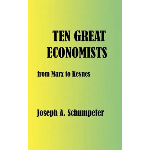 Ten Great Economists - Hardcover