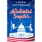 The Accidental Senator - Paperback