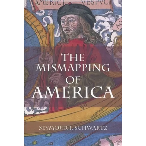 The Mismapping of America - Paperback