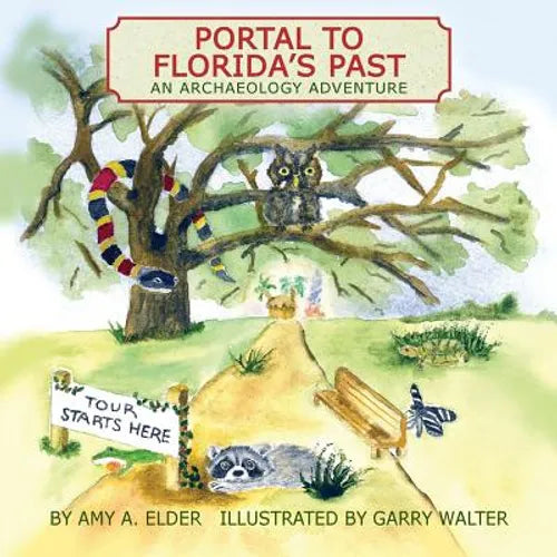 Portal to Florida's Past, an Archaeology Adventure - Paperback
