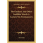 The Omkara And Other Ineffable Words A Lecture On Freemasonry - Paperback