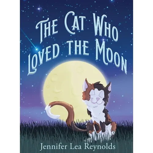 The Cat Who Loved the Moon - Hardcover