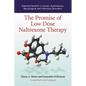 The Promise of Low Dose Naltrexone Therapy: Potential Benefits in Cancer, Autoimmune, Neurological and Infectious Disorders - Paperback