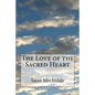 The Love of the Sacred Heart - Paperback