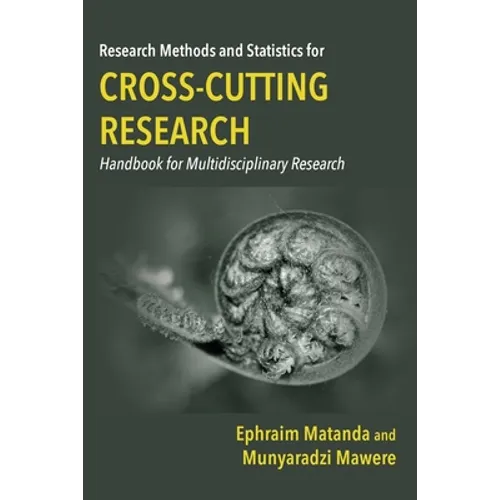 Research Methods and Statistics for Cross-Cutting Research: Handbook for Multidisciplinary Research - Paperback