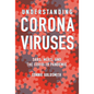 Understanding Coronaviruses: Sars, Mers, and the Covid-19 Pandemic - Library Binding