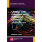 Children with Emotional and Behavioral Disorders: Systemic Practice - Paperback