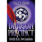 Tales from Dragon Precinct - Paperback