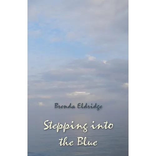 Stepping into the Blue - Paperback