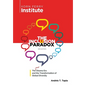 The Inclusion Paradox: The Post Obama Era and the Transformation of Global Diversity - Hardcover