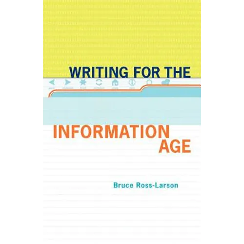 Writing for the Information Age - Paperback