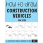 How to Draw Construction Vehicles for Kids - Vol 1 - Paperback