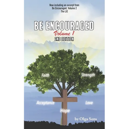 Be Encouraged: Volume 1 - Paperback