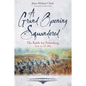 A Grand Opening Squandered: The Battle for Petersburg: June 15-18, 1864 - Paperback