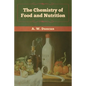 The Chemistry of Food and Nutrition - Paperback