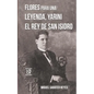 Flores para una leyenda: Yarini, el Rey de San Isidro - Paperback