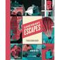 Legendary Escapes - Hardcover