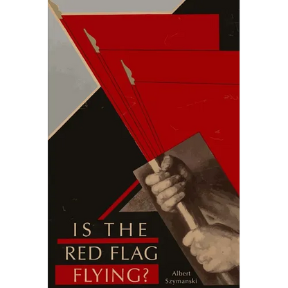 Is the Red Flag Flying? - Paperback