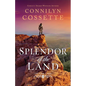 Splendor of the Land - Paperback