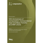 10th Anniversary of Computation-Computational Heat and Mass Transfer (ICCHMT 2023) - Hardcover