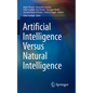 Artificial Intelligence Versus Natural Intelligence - Paperback
