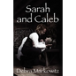 Sarah and Caleb - Paperback