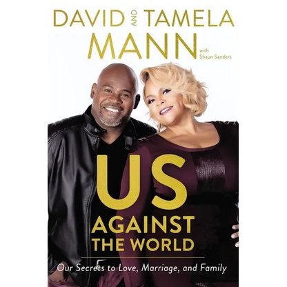 Us Against the World: Our Secrets to Love, Marriage, and Family - Paperback