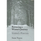 Retracing a Winter's Journey: Franz Schubert's Winterreise - Paperback