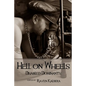 Hell on Wheels - Paperback