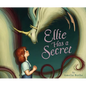 Ellie Has a Secret - Hardcover
